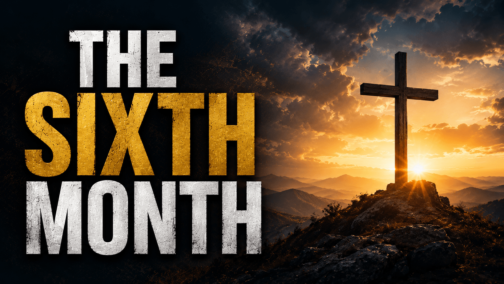 THE SIXTH MONTH (MID-YEAR ANOINTING)